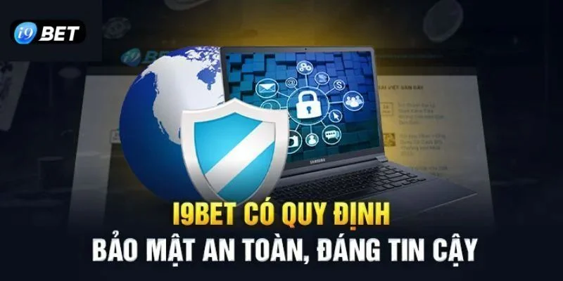 Sân chơi I9BET luôn thiết lập chế độ bảo mật hoàn hảo.